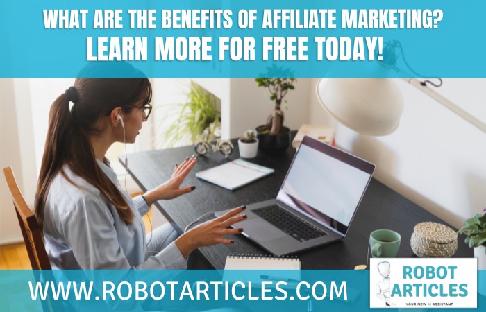What Are The Benefits Of Affiliate Marketing?