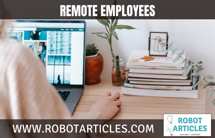 The Benefits of Remote Employees