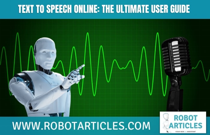 Text to Speech Online: The Ultimate User Guide